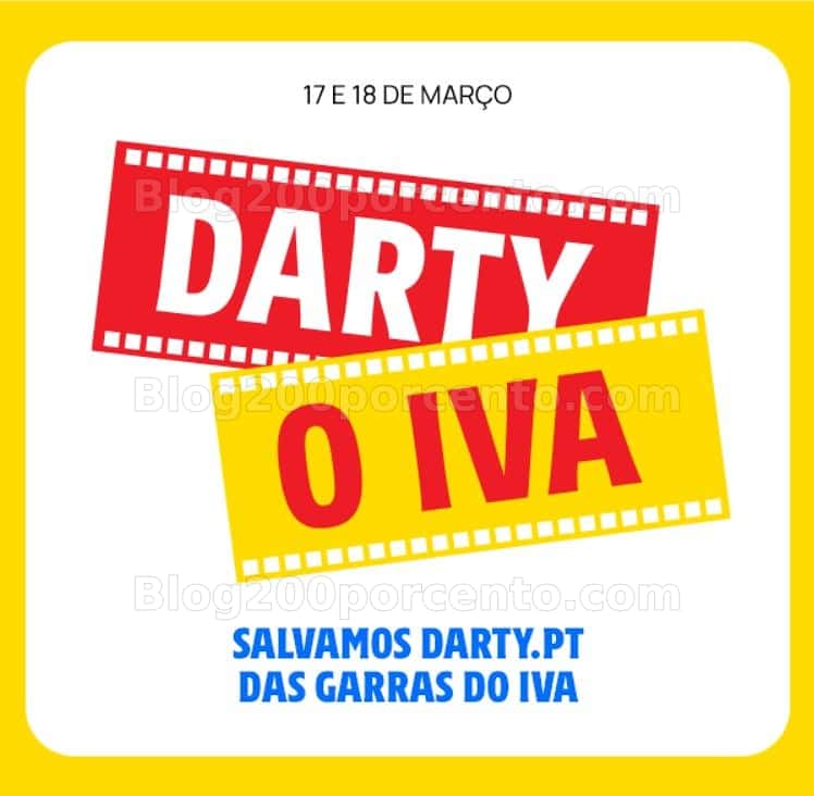 ALERTA - Oferta do valor do Iva DARTY só dias 17 e 18 de março